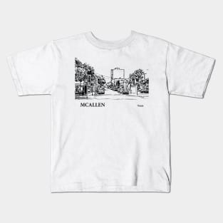 McAllen - Texas Kids T-Shirt